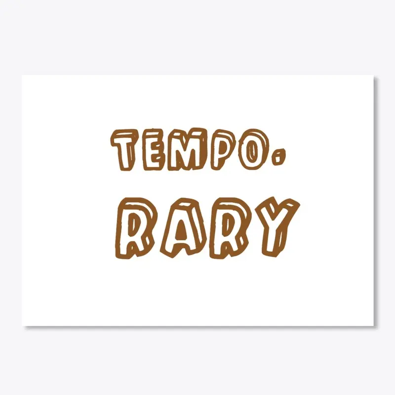 TEMPO. RARY